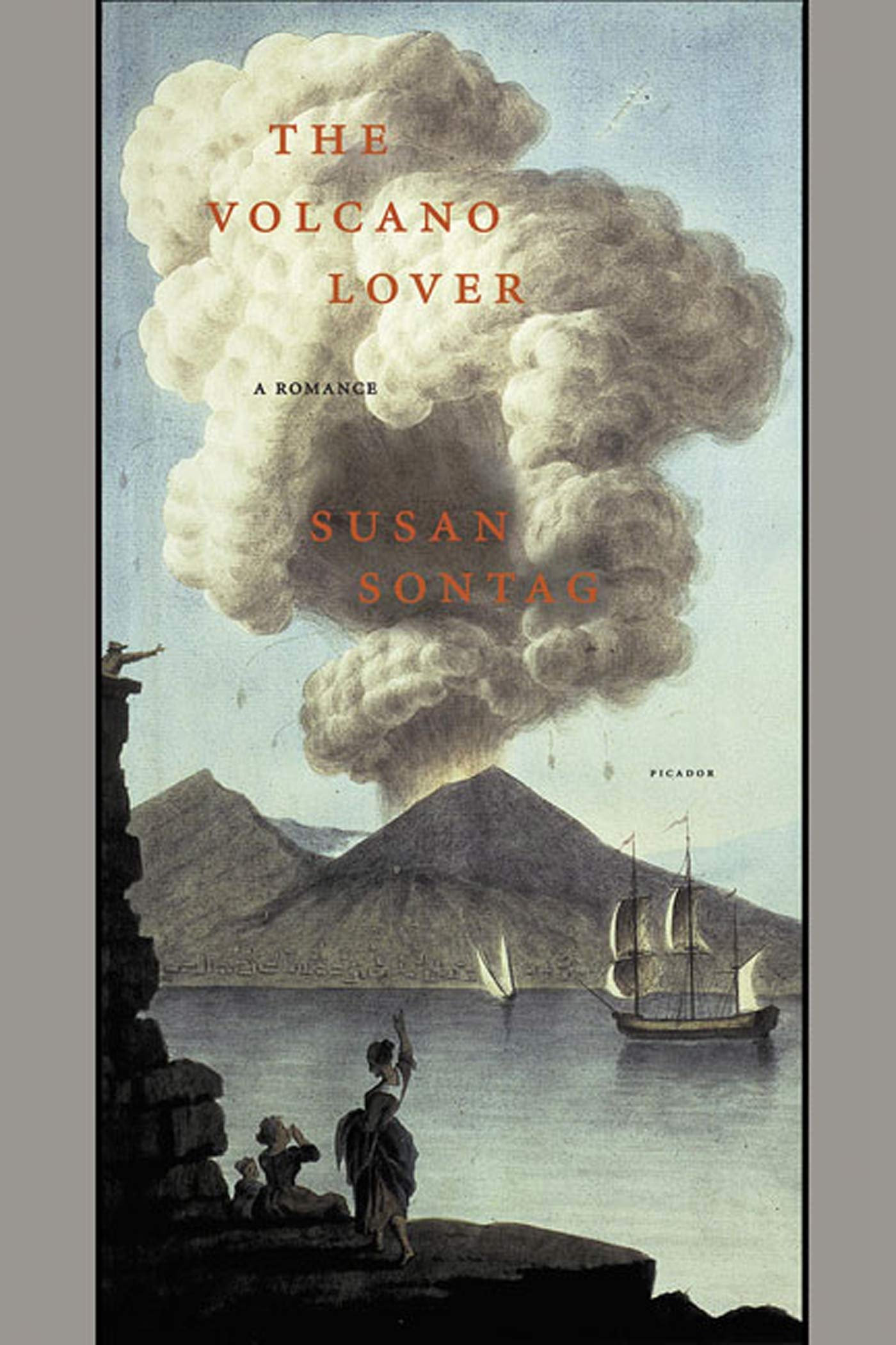 The Volcano Lover: A Romance,Used