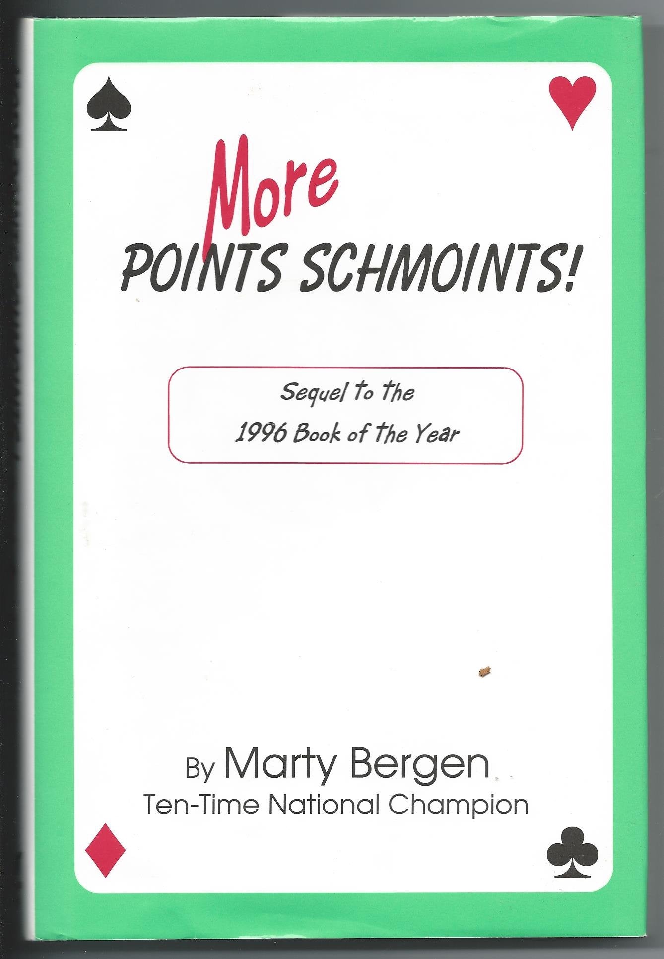 More POINTS SCHMOINTS!,New