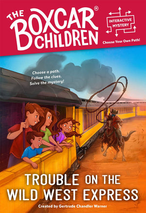 Trouble On The Wild West Express (The Boxcar Children Interactive Mysteries),Used