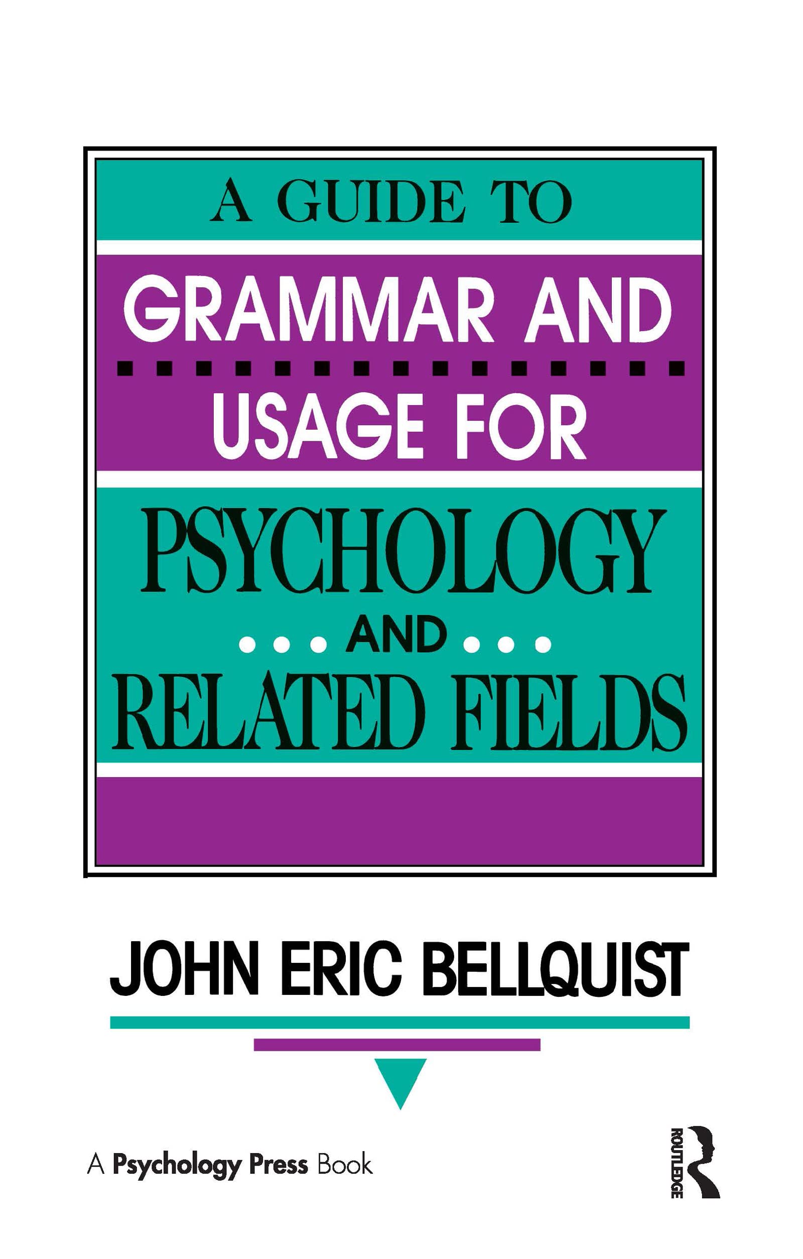 A Guide to Grammar and Usage for Psychology and Related Fields,New