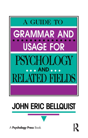 A Guide to Grammar and Usage for Psychology and Related Fields,Used