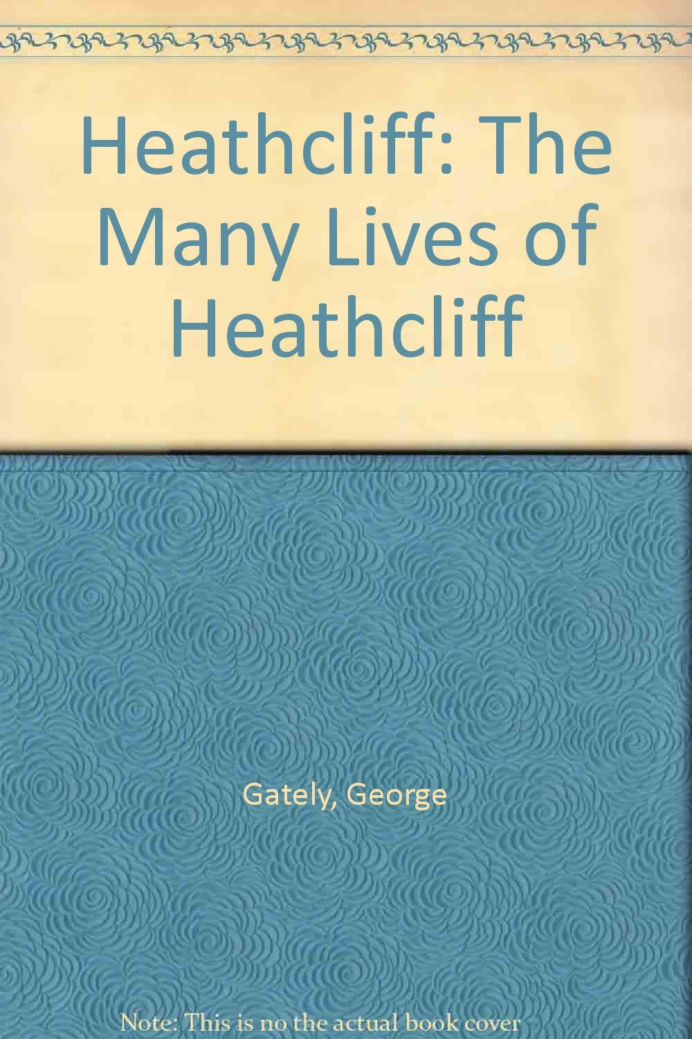 Heathcliff: The Many Lives of Heathcliff,Used