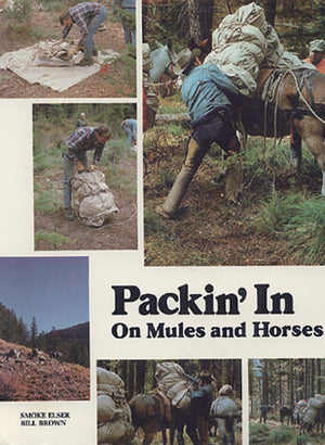 Packin' in on Mules and Horses,Used