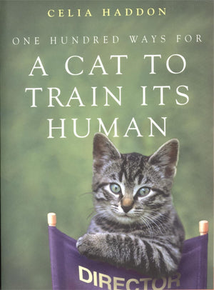 One Hundred Ways for a Cat to Train Its Human,Used