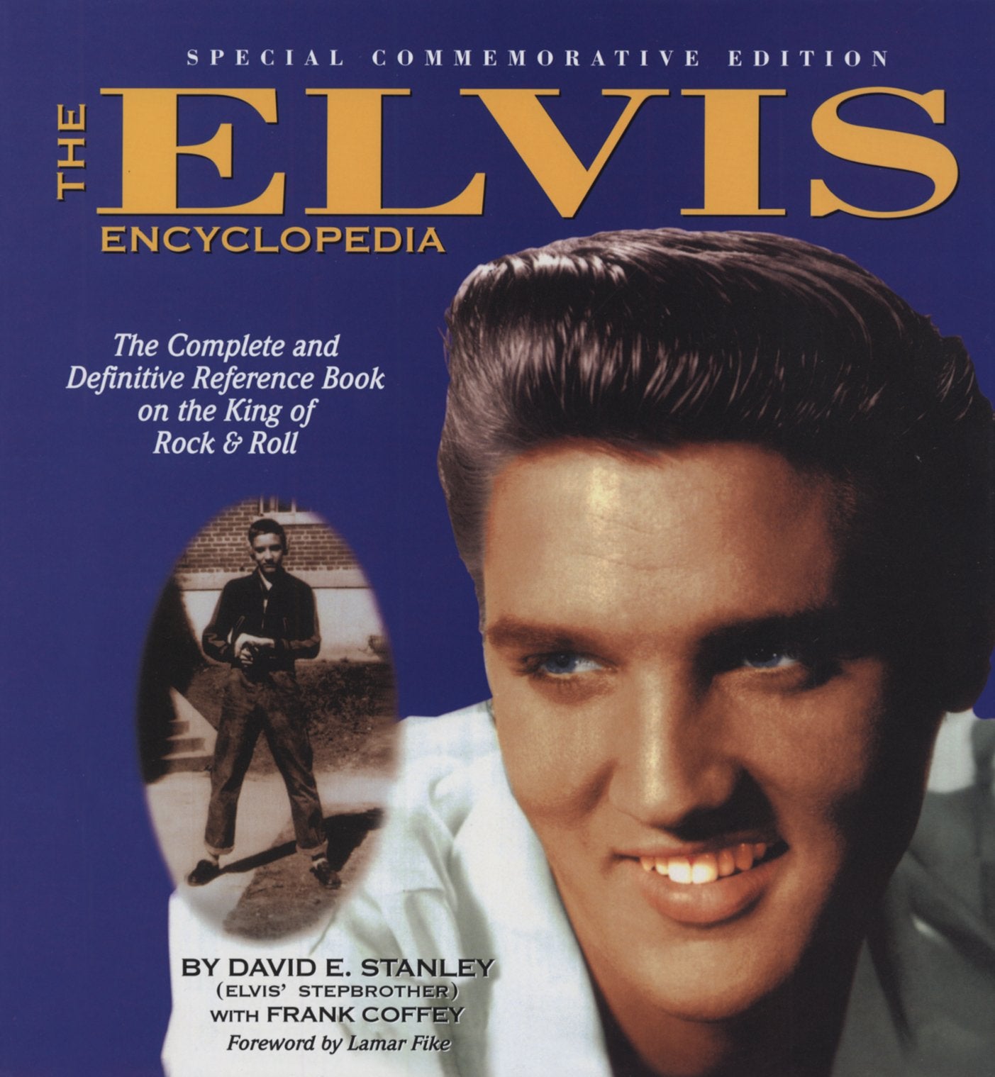 The Elvis Encylopedia: Special Commemorative Edition,Used