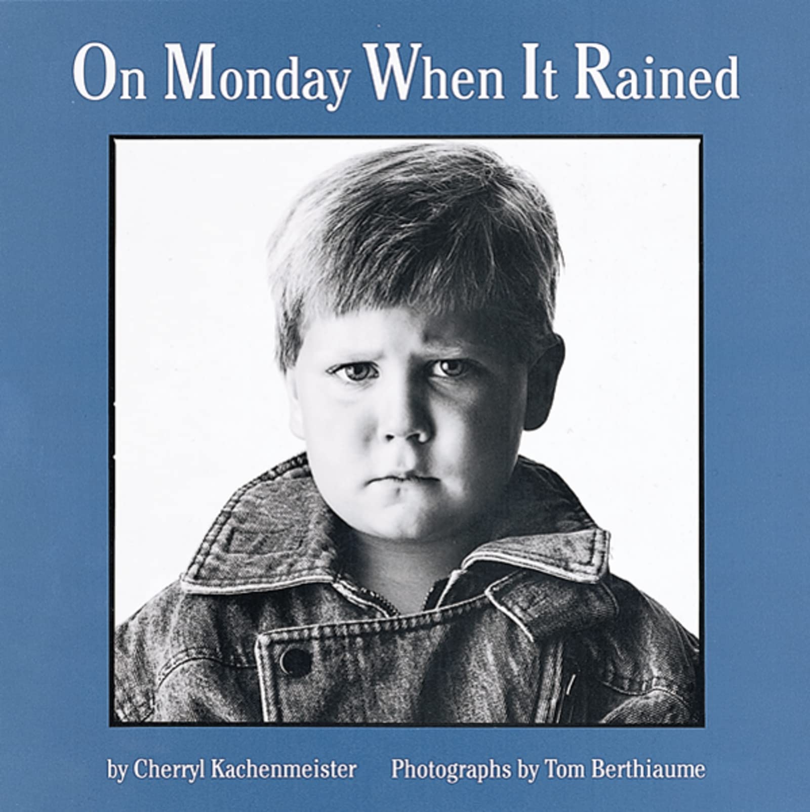 On Monday When It Rained,Used
