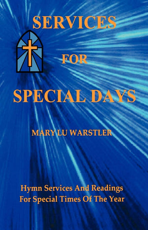 Services For Special Days: Hymn Services And Readings For Special Times Of The Year,Used