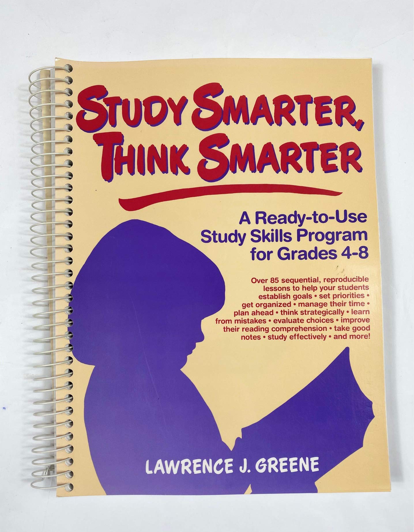 Study Smarter, Think Smarter: A ReadyToUse Study Skills Program for Grades 48,Used