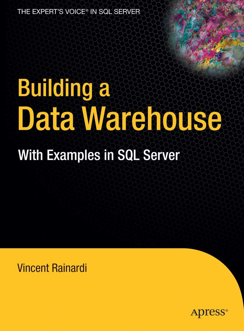 Building a Data Warehouse: With Examples in SQL Server (Expert's Voice),New
