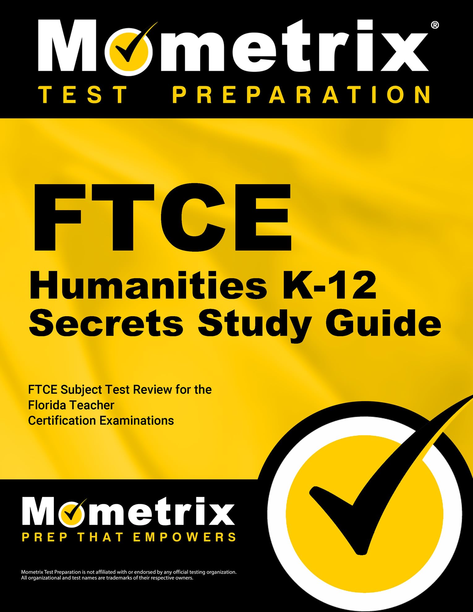 Ftce Humanities K12 Secrets Study Guide: Ftce Test Review For The Florida Teacher Certification Examinations,Used