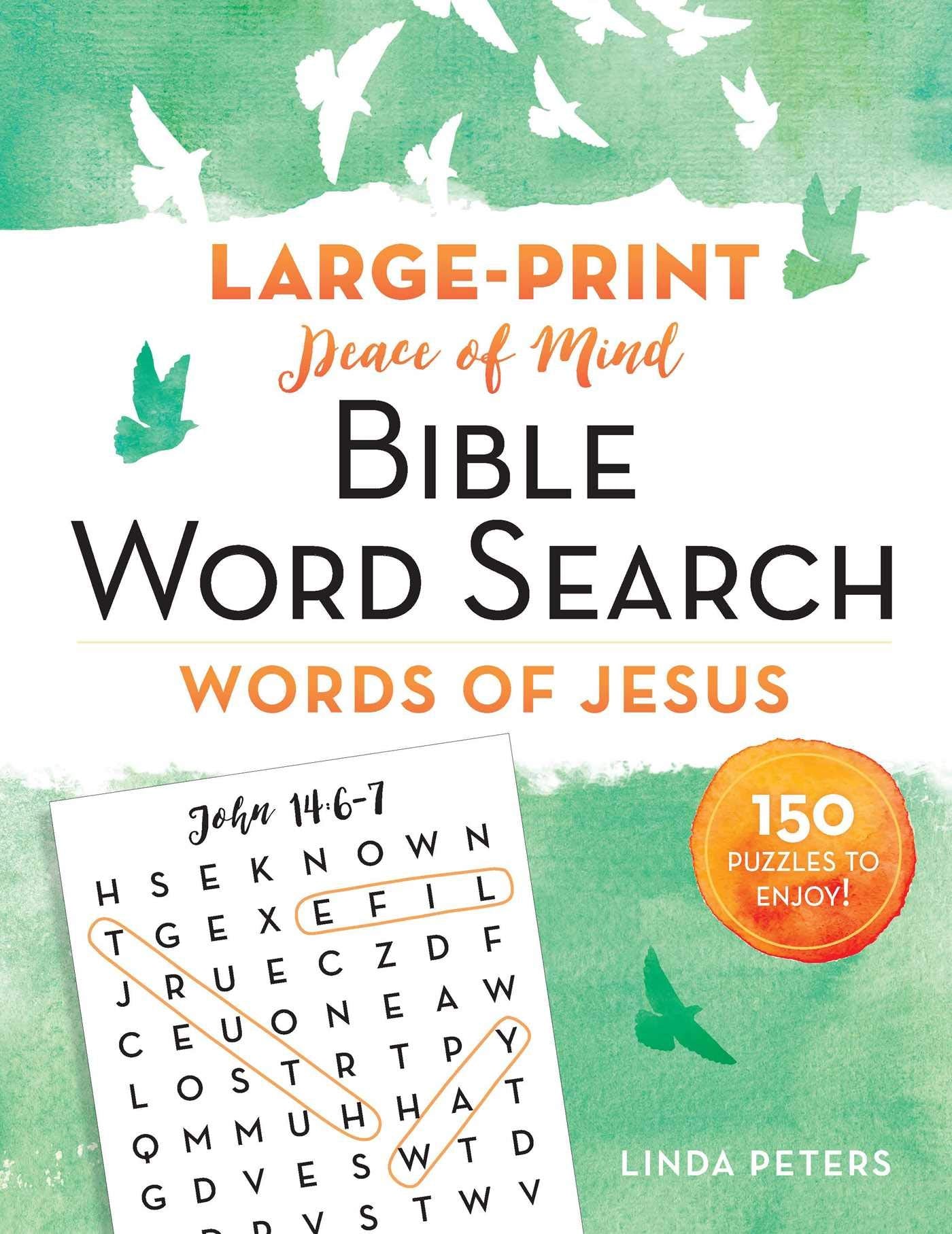 Peace of Mind Bible Word Search: Words of Jesus: 150 Puzzles to Enjoy!,Used