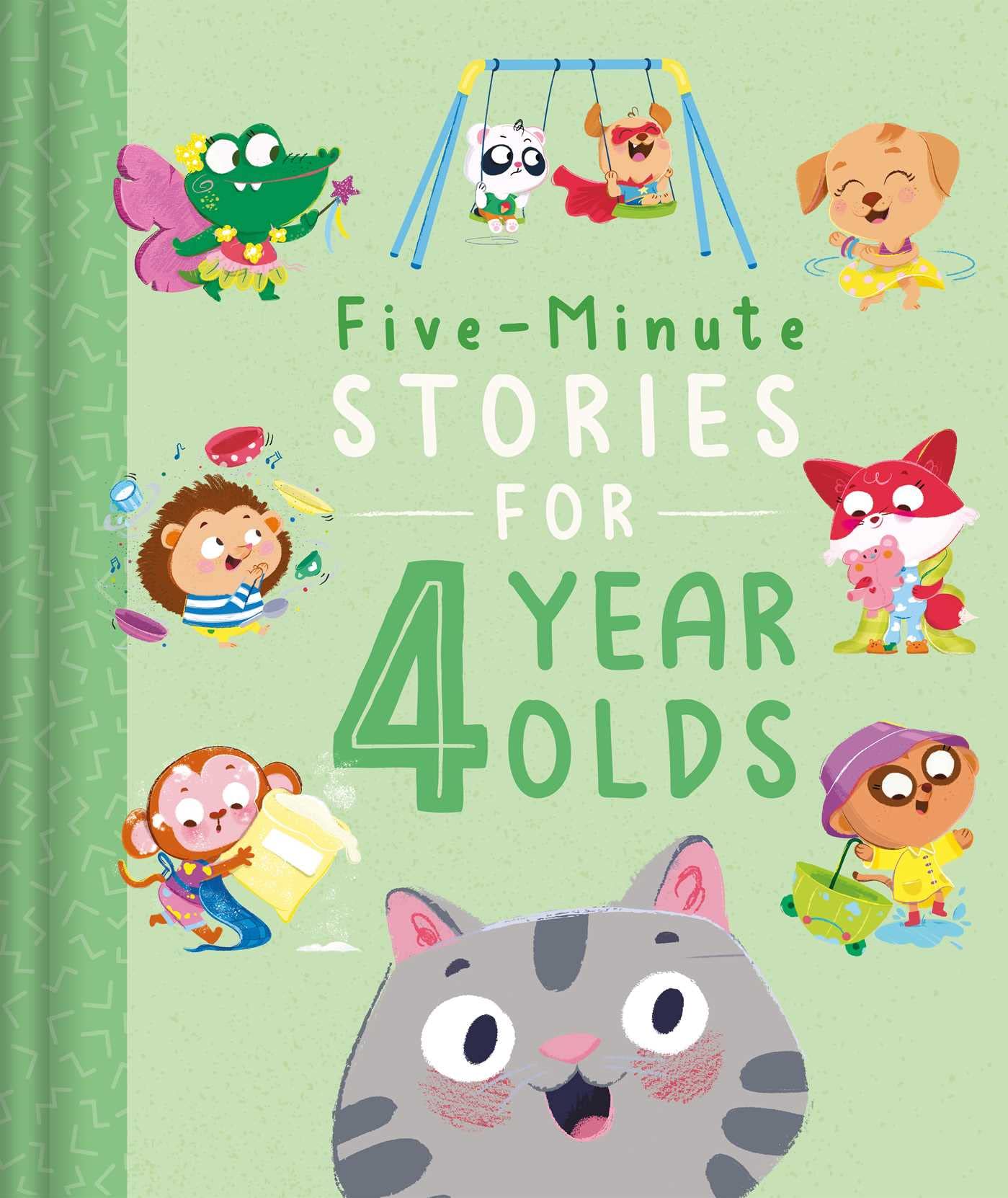 Fiveminute Stories For 4 Year Olds: With 7 Stories, 1 For Every Day Of The Week (The Fiveminute Stories),New