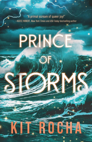 Prince Of Storms (Born To Sea And Storm)