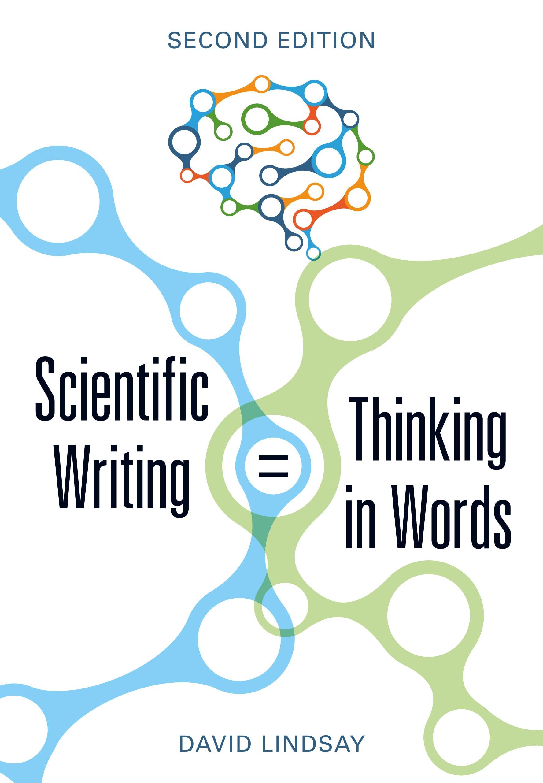 Scientific Writing = Thinking in Words,Used