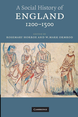 A Social History Of England, 12001500,New