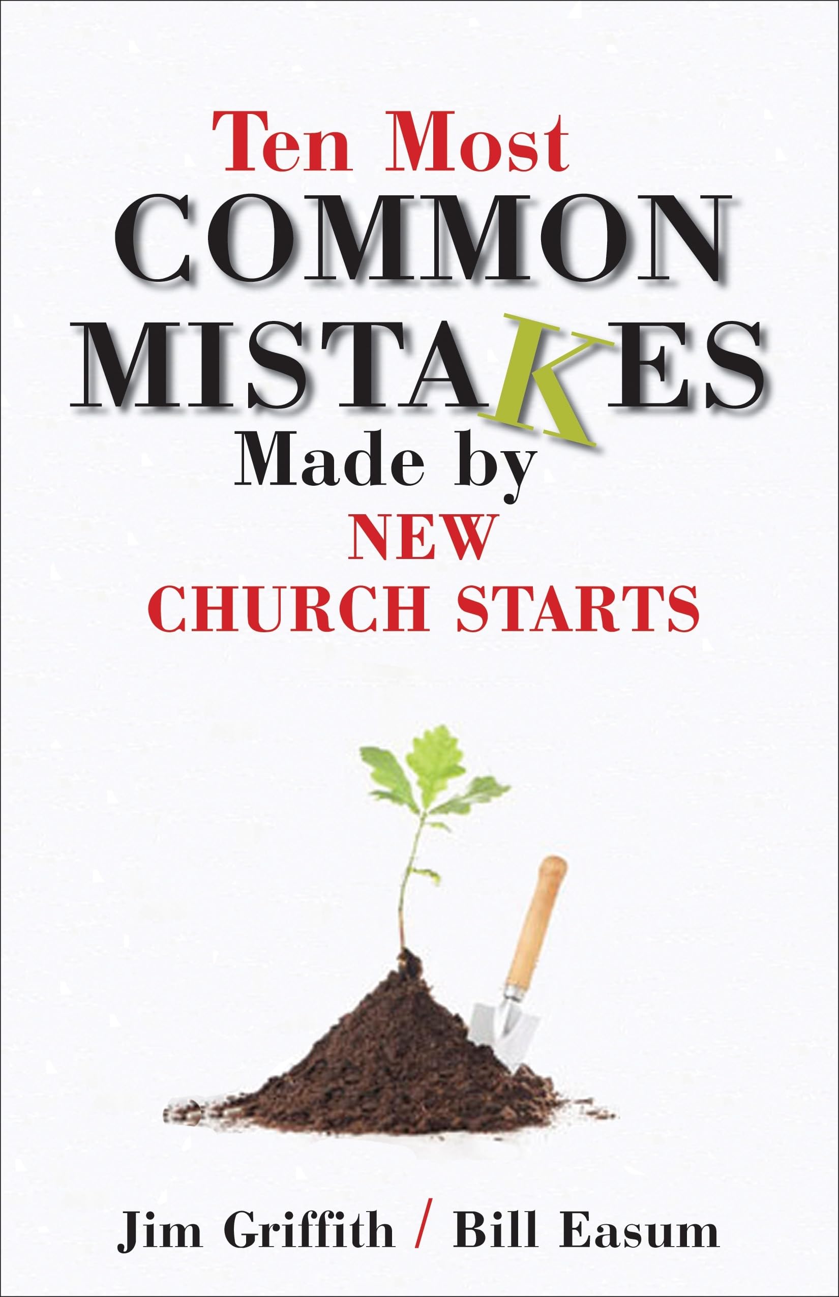 Ten Most Common Mistakes Made by Church Starts,Used