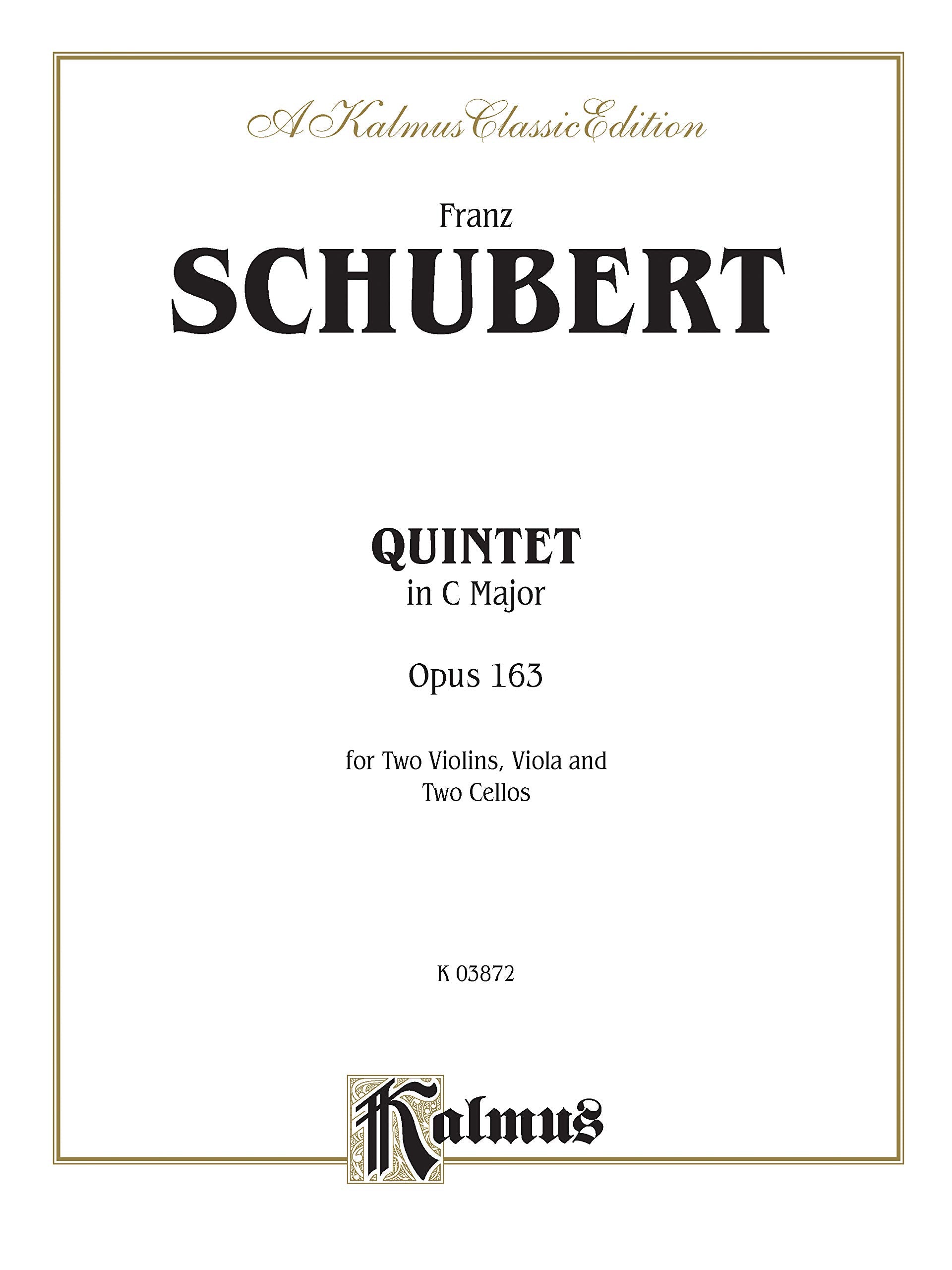 String Quintet in C Major, Op. 163: 2 Violins, Viola, 2 Cellos (Kalmus Edition),Used