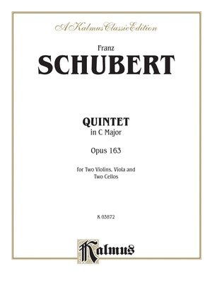 String Quintet in C Major, Op. 163: 2 Violins, Viola, 2 Cellos (Kalmus Edition),Used