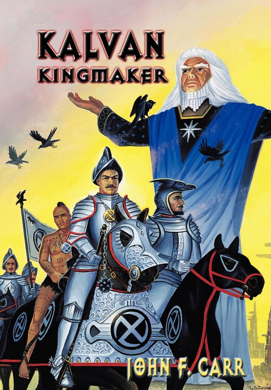 Kalvan Kingmaker (Lord Kalvin #3),Used
