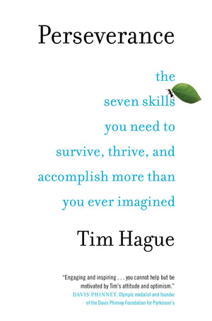 Perseverance: The Seven Skills You Need to Survive, Thrive, and Accomplish More Than You Ever Imagined,Used