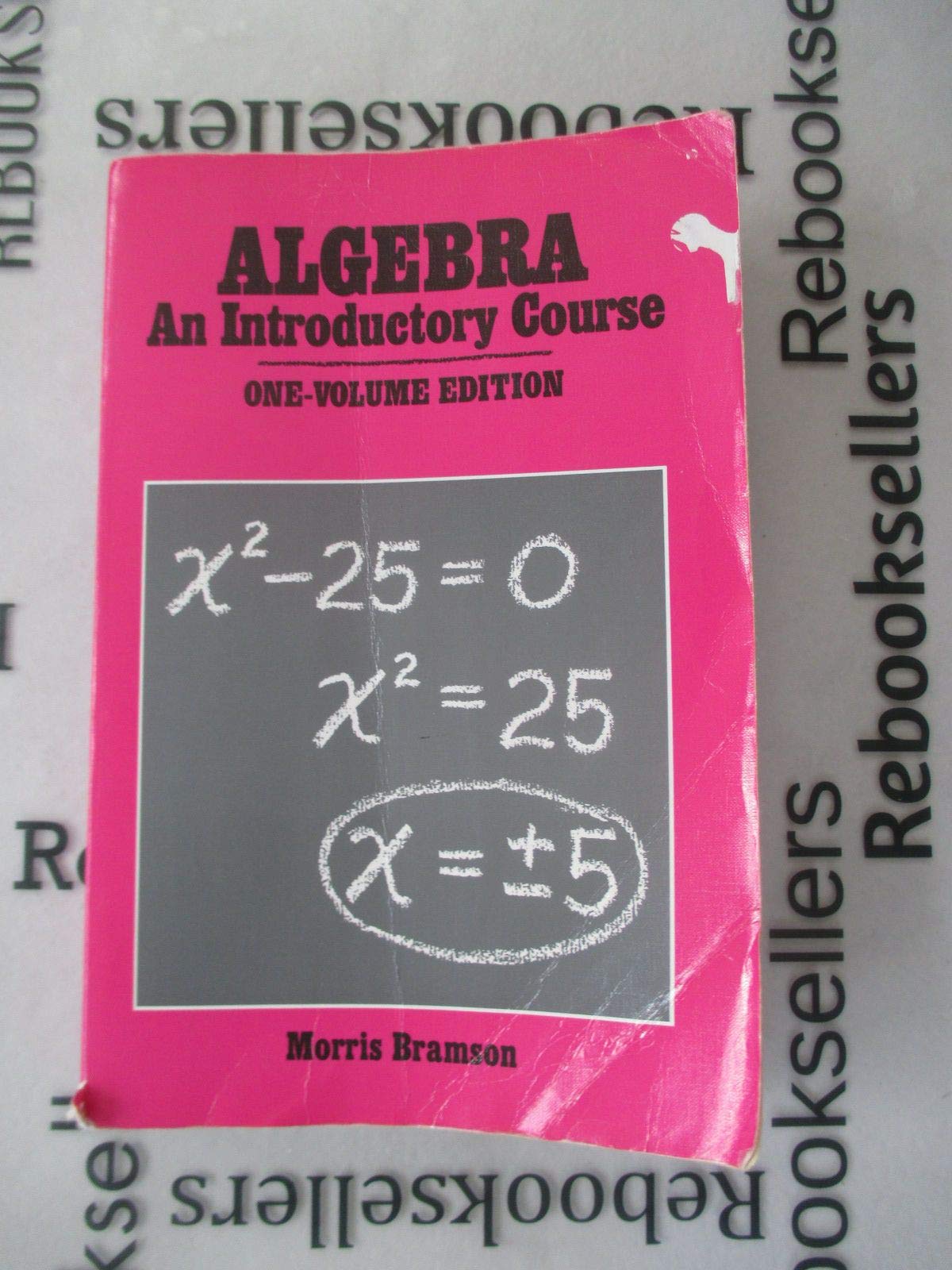 Algebra: An Introductory Course (Gr, 79),Used