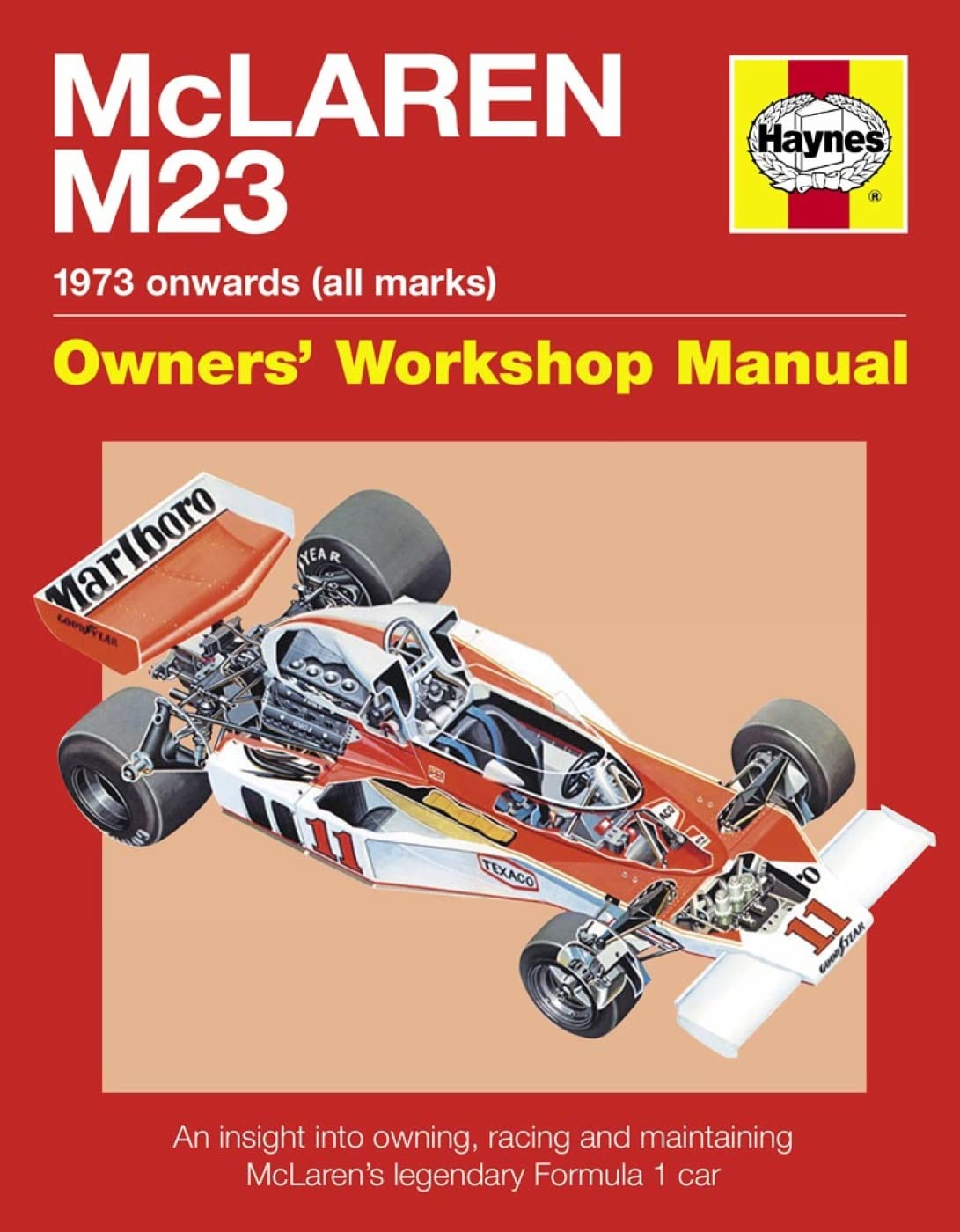 McLaren M23: 1973 onwards (all marks) (Owners' Workshop Manual),Used