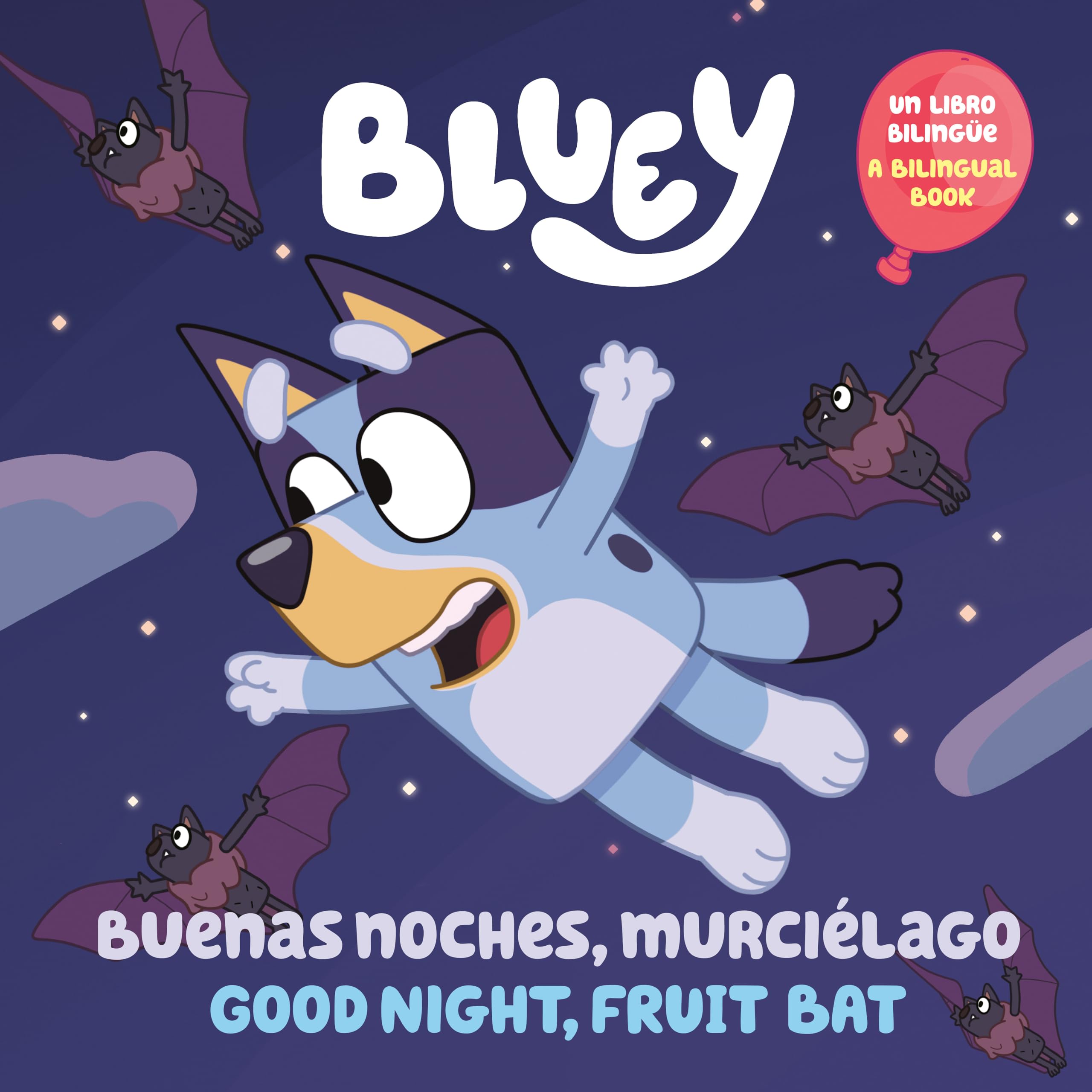Bluey Bilingual Book: Good Night, Fruit Bat - Navy Color Edition