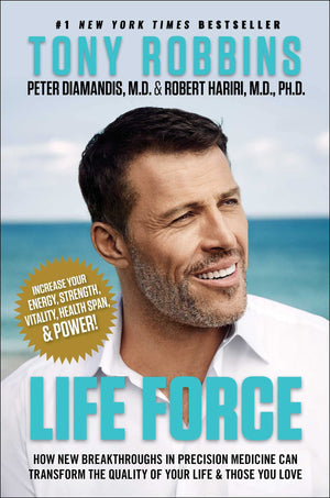 Life Force: How New Breakthroughs In Precision Medicine Can Transform The Quality Of Your Life & Those You Love,New