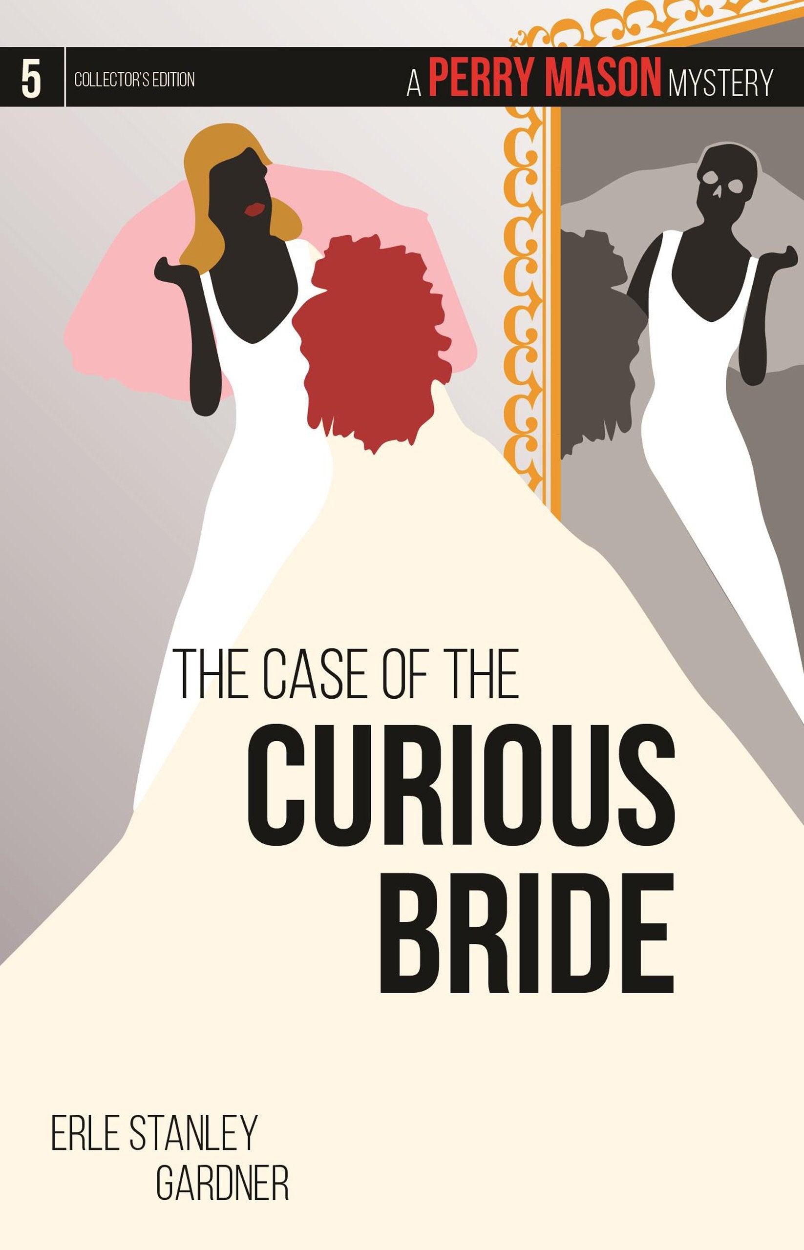 The Case of the Curious Bride: A Perry Mason Mystery #5 (Perry Mason Mysteries),Used