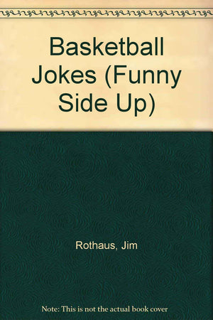 Basketball Jokes (Funny Side Up)