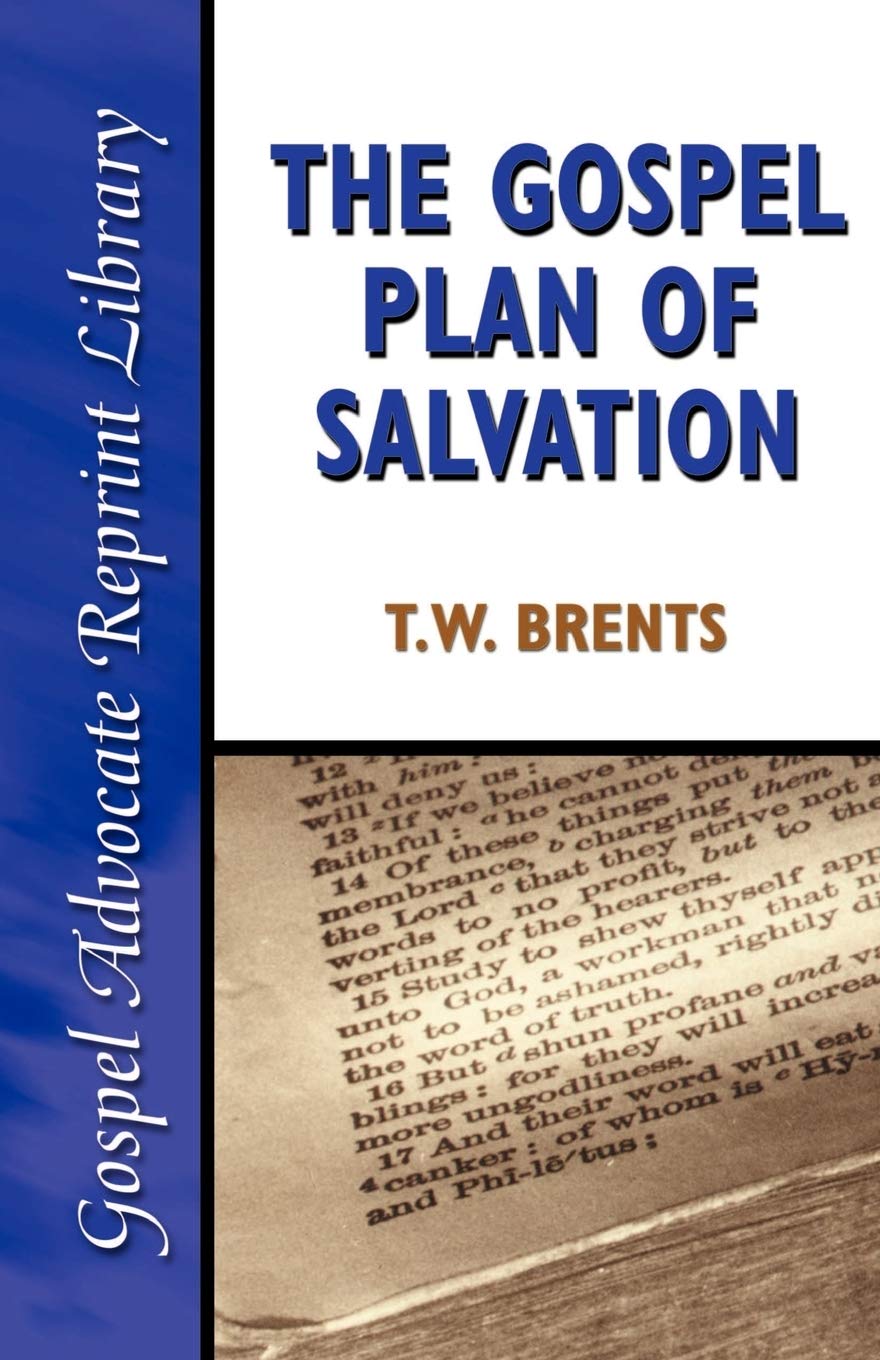 The Gospel Plan of Salvation (Gospel Advocate Reprint Library),Used