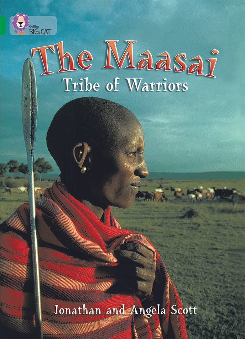 The Masai: Tribe Of Warriors: Emerald/Band 15 (Collins Big Cat),Used