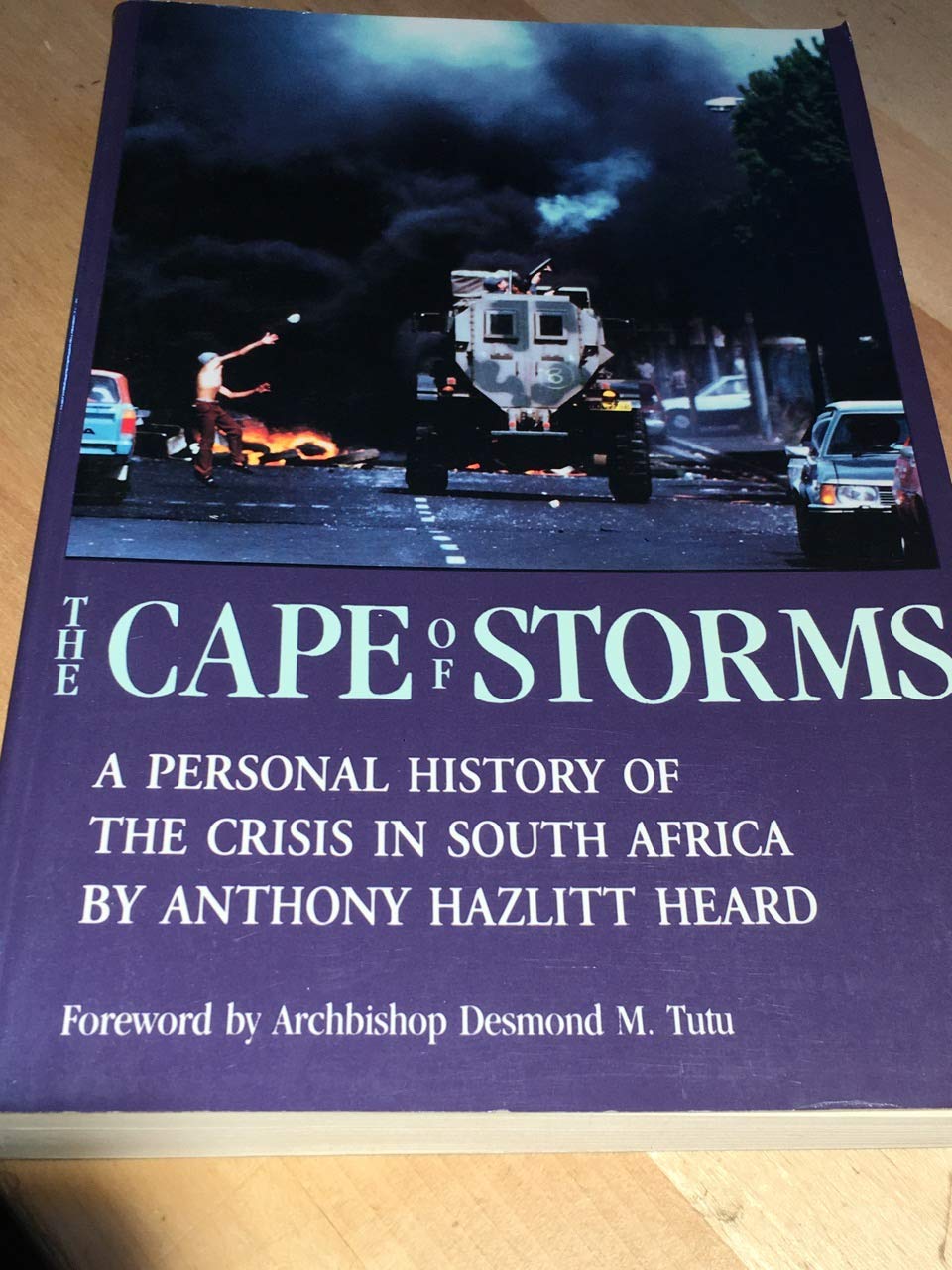Cape of Storms: A Personal History of the Crisis in South Africa,Used
