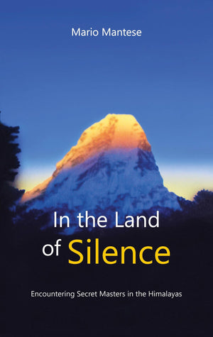In the Land of Silence: Learning with my Master:In the Himalayas,Used