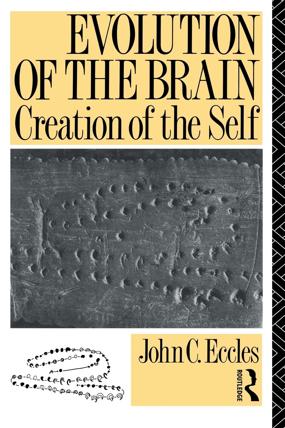 Evolution of the Brain: Creation of the Self,New