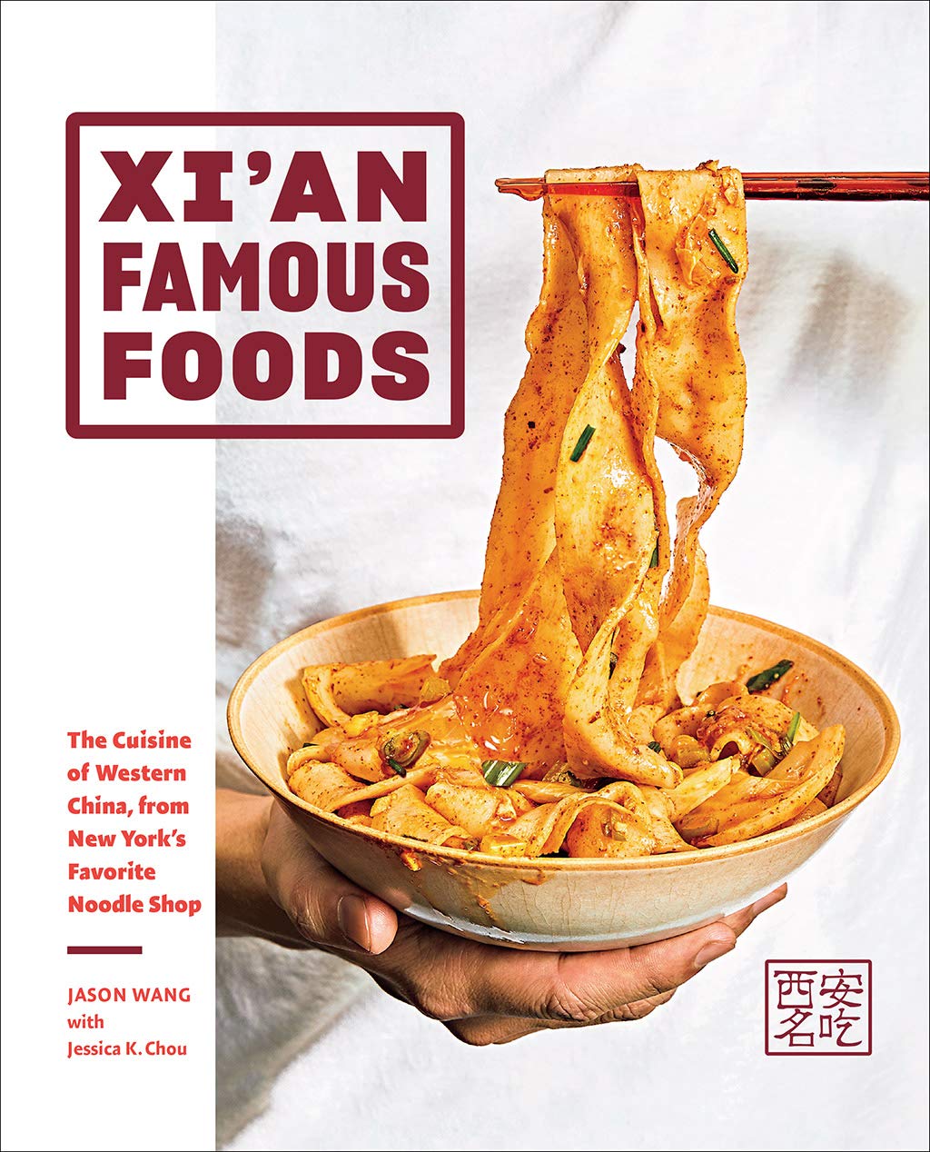Xi'an Famous Foods: The Cuisine of Western China, from New York's Favorite Noodle Shop,Used
