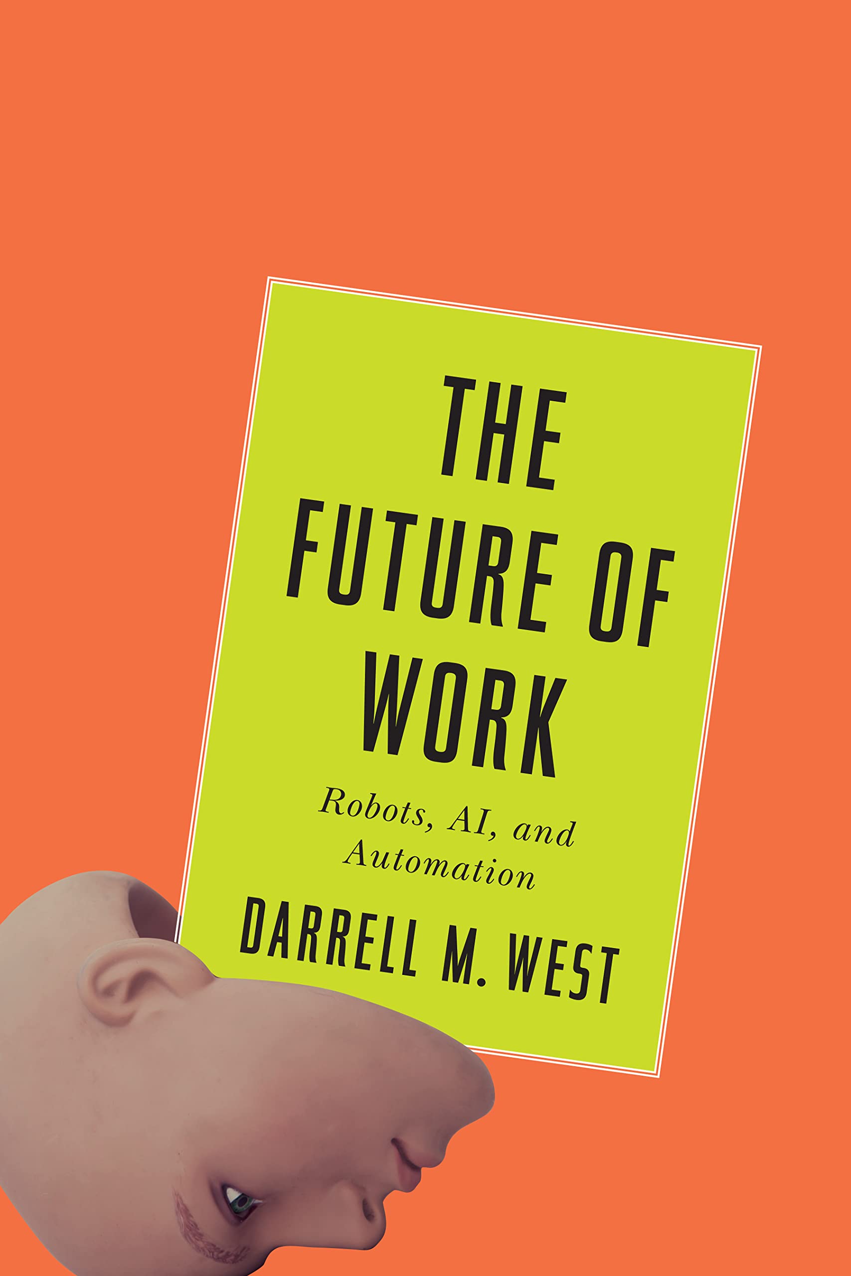 The Future Of Work: Robots, Ai, And Automation