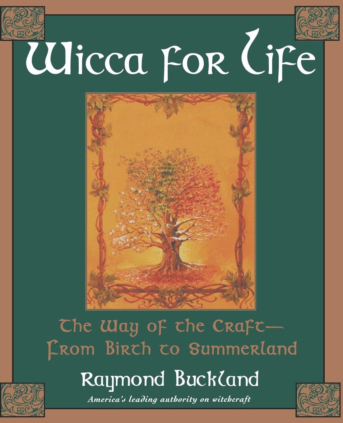Wicca for Life: The Way of the CraftFrom Birth to Summerland,Used