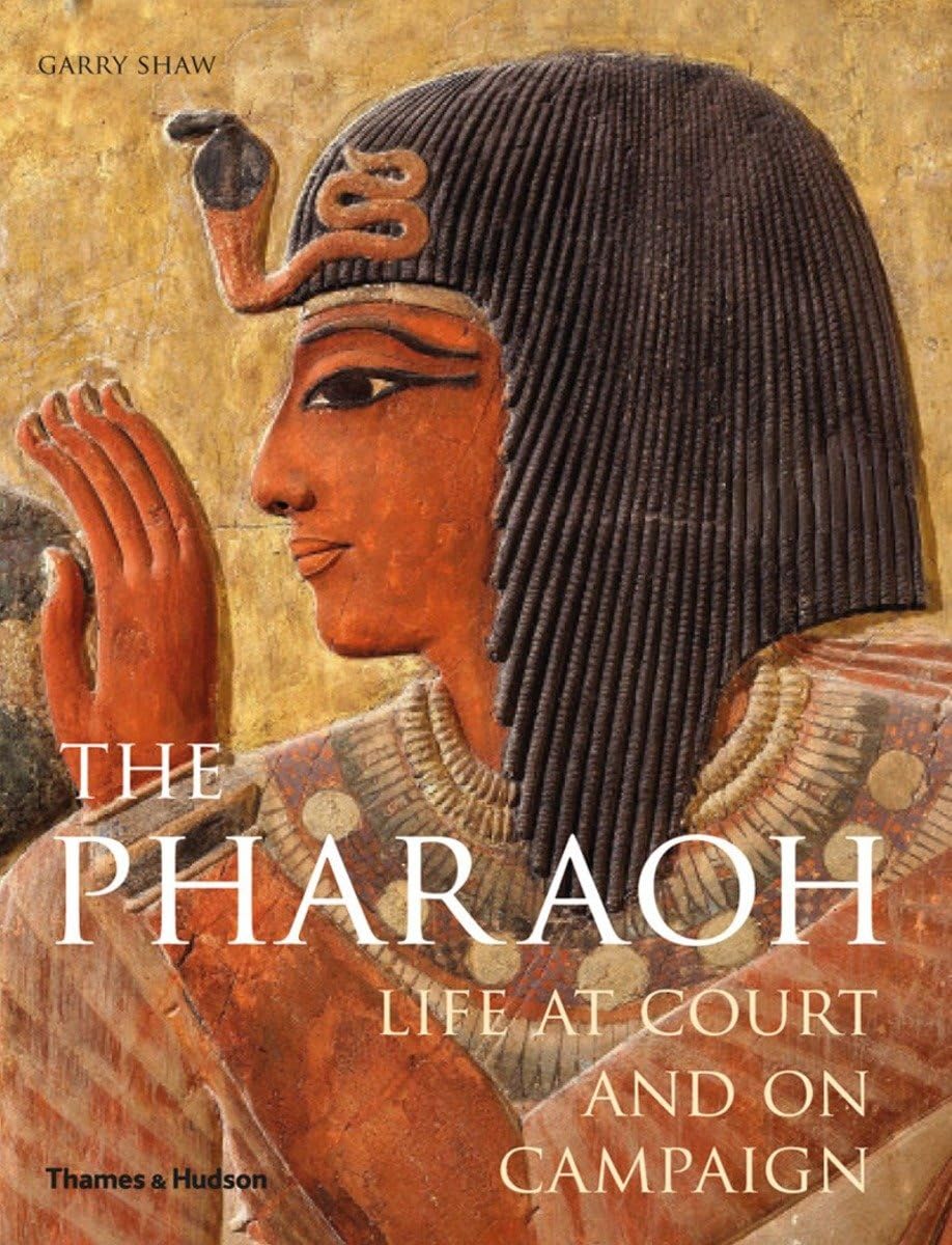 The Pharaoh: Life at Court and On Campaign,Used