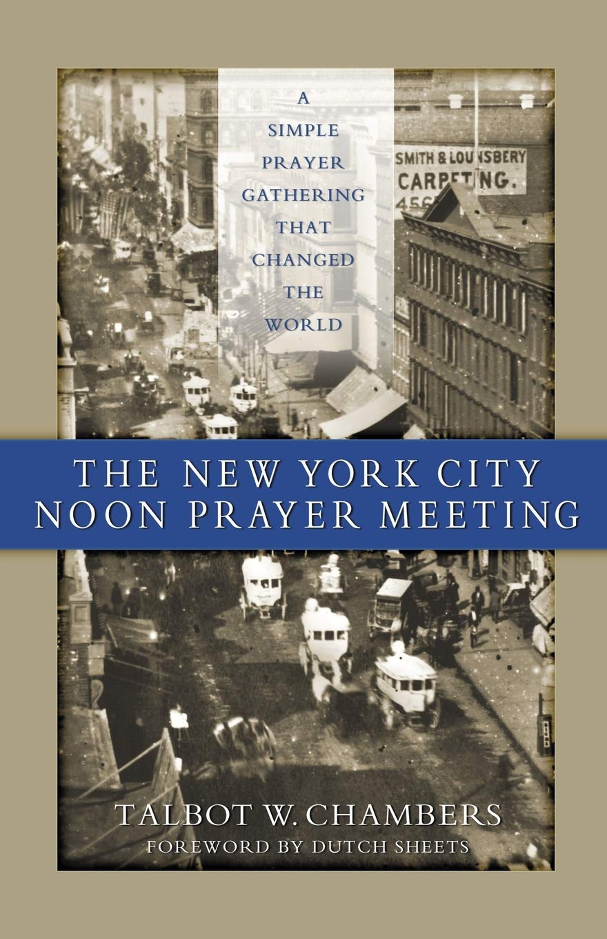 The New York City Noon Prayer Meeting,Used