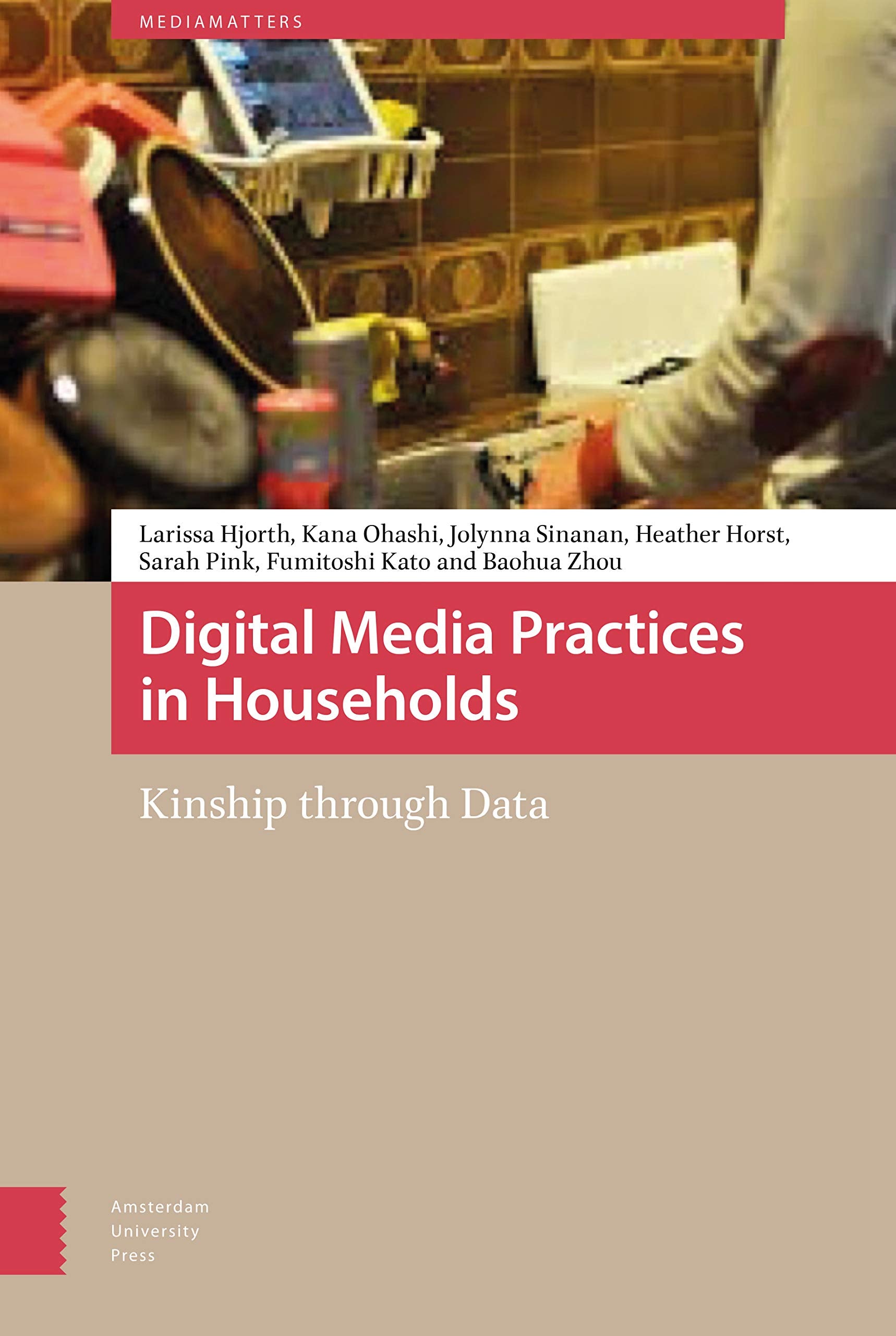Digital Media Practices in Households: Kinship through Data (MediaMatters),Used