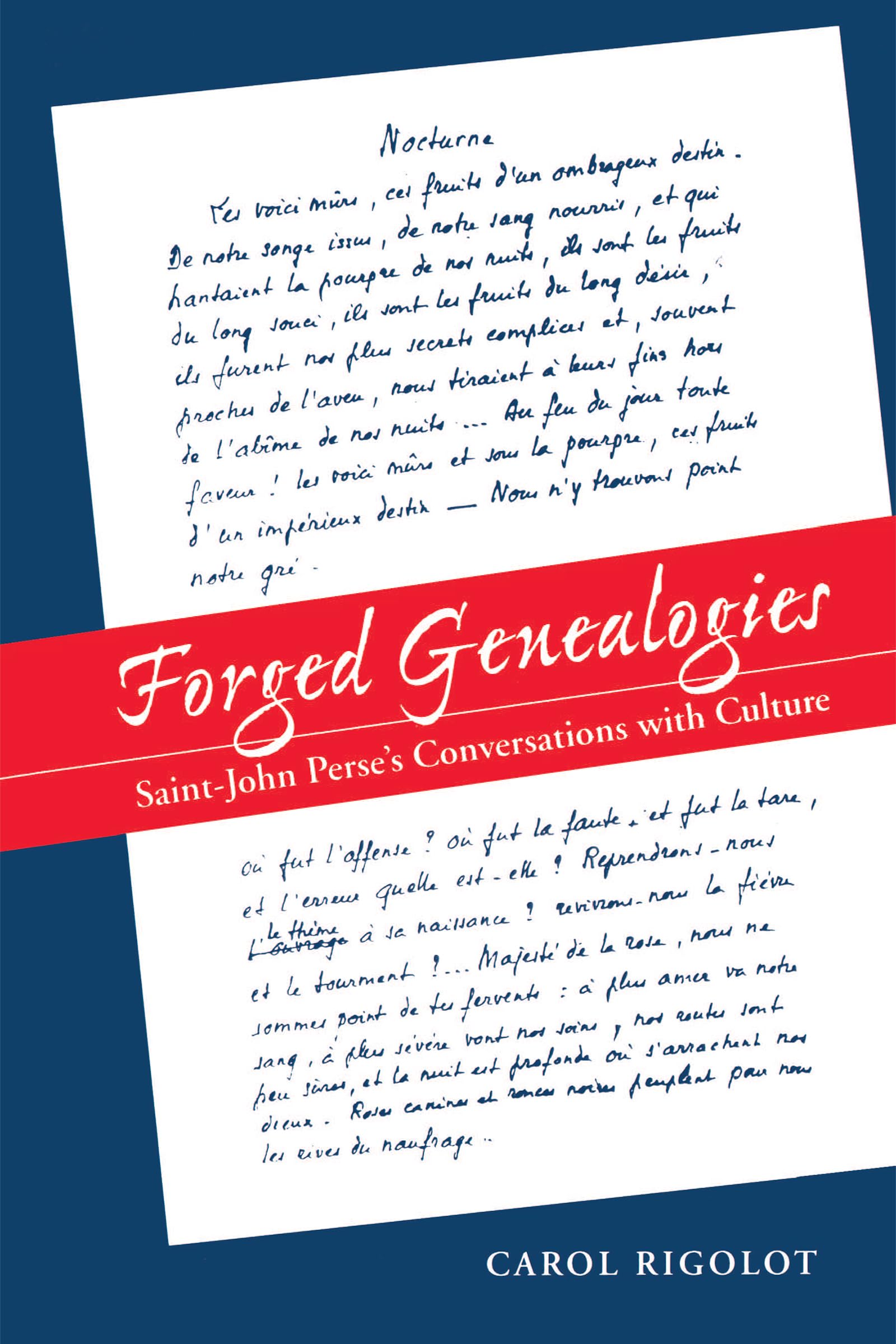 Forged Genealogies: Saintjohn Perse'S Conversations With Culture,Used