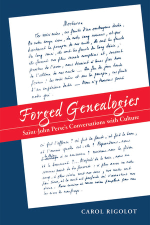 Forged Genealogies: Saintjohn Perse'S Conversations With Culture,Used
