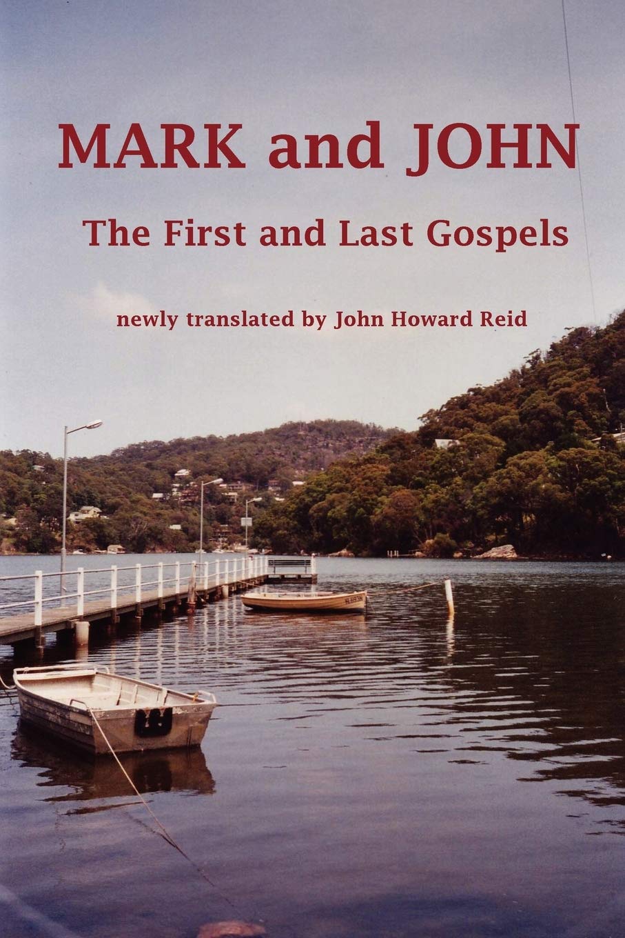 MARK and JOHN The First and Last Gospels,Used