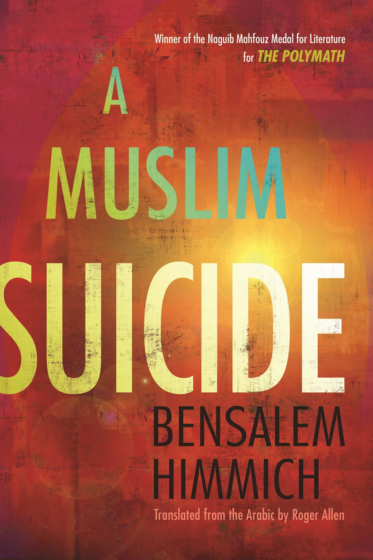 A Muslim Suicide (Middle East Literature In Translation),Used