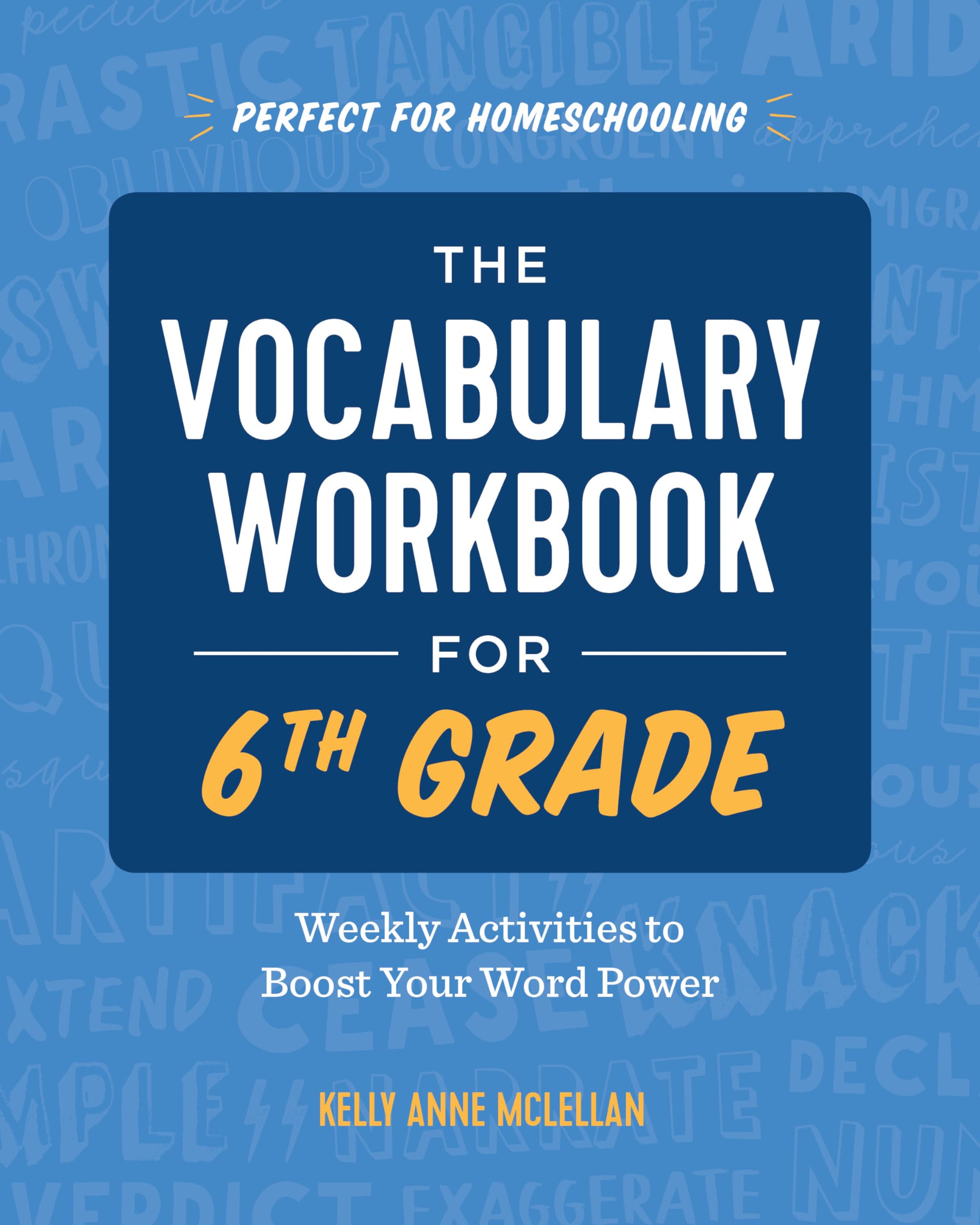 The Vocabulary Workbook for 6th Grade: Weekly Activities to Boost Your Word Power,Used
