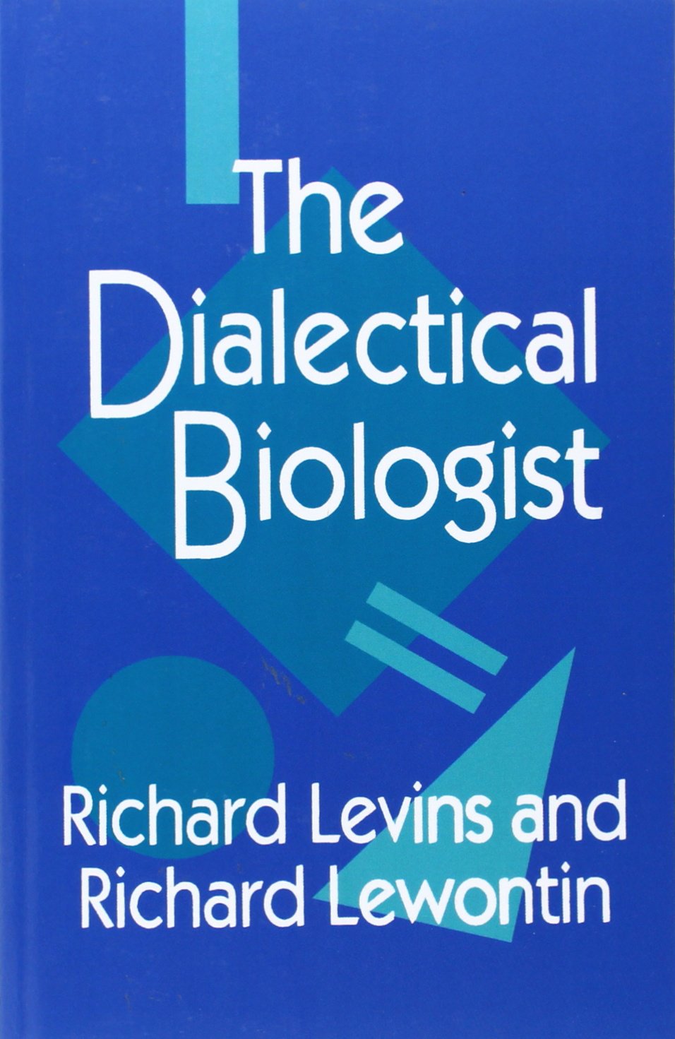 The Dialectical Biologist,Used