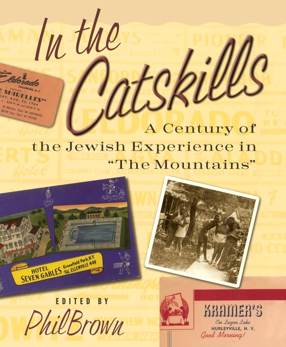 In The Catskills: A Century Of Jewish Experience In The Mountains