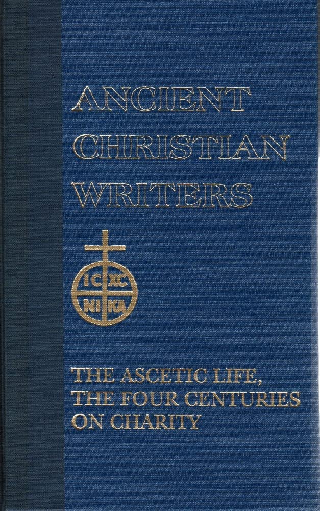 21. St. Maximus The Confessor: The Ascetic Life, The Four Centuries On Charity (Ancient Christian Writers),Used