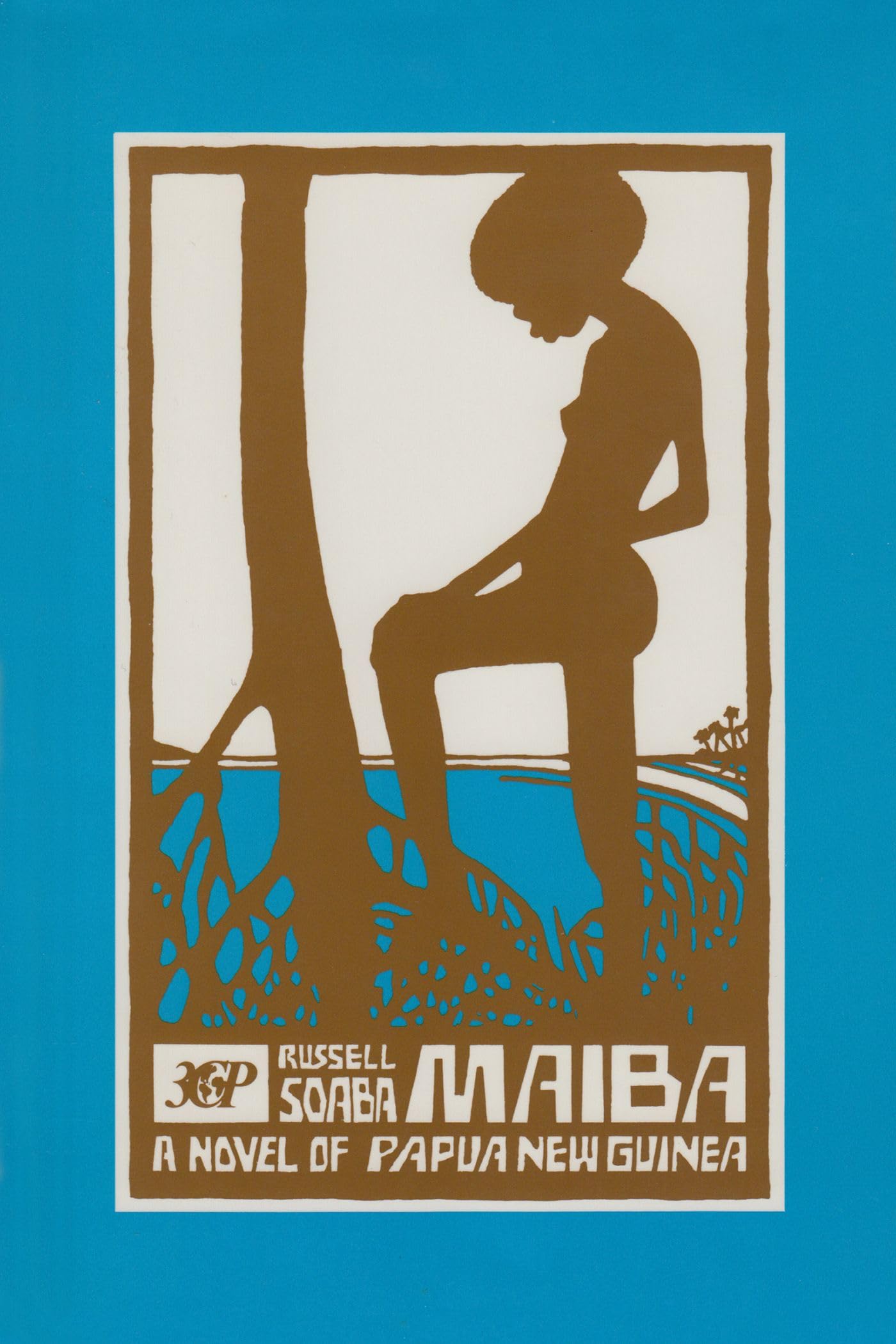 Maiba: A Novel Of Papua New Guinea